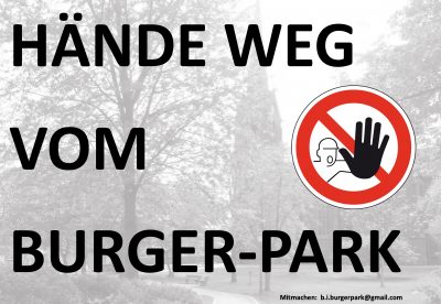 Hände weg vom Burgerpark