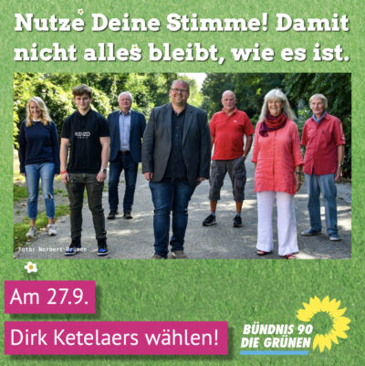 Werbeanzeige Grüne unterstützen Dirk Ketelaers! Werbeanzeige Grüne unterstützen Dirk Ketelaers!