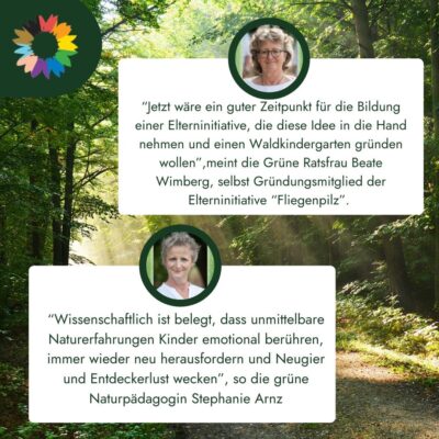 Zwei Statements zur Gründung eines Waldkindergartens Zwei Statements zur Gründung eines Waldkindergartens